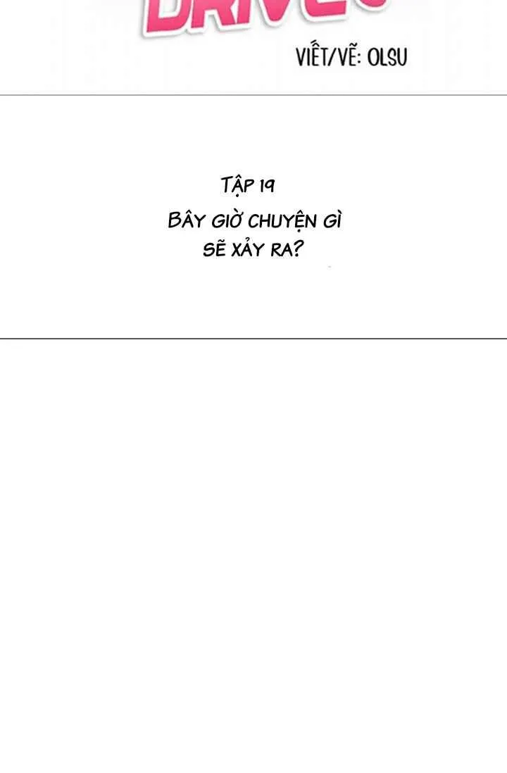 Dừng Lại, Tài Xế Chapter 19 Trang 17