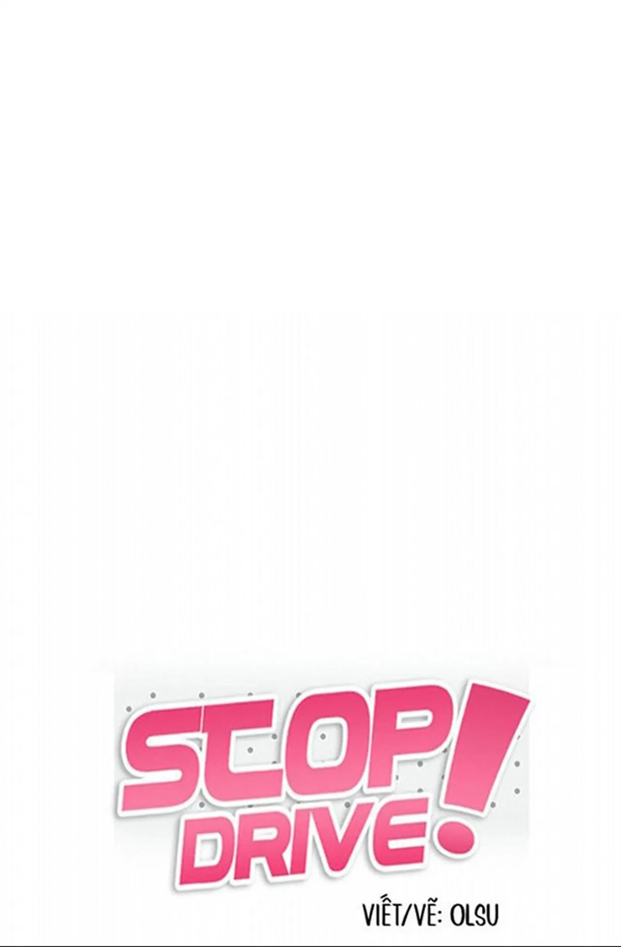 Dừng Lại, Tài Xế Chapter 23 Trang 9