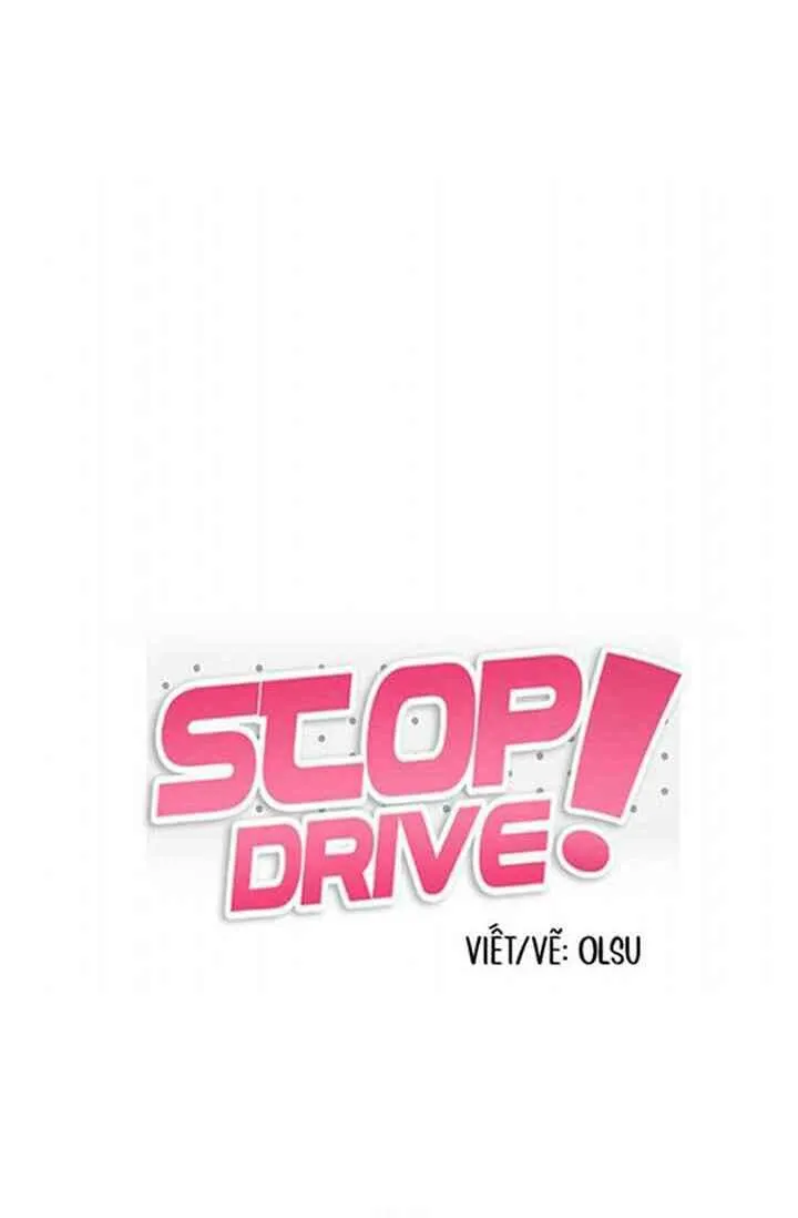 Dừng Lại, Tài Xế Chapter 25 Trang 10