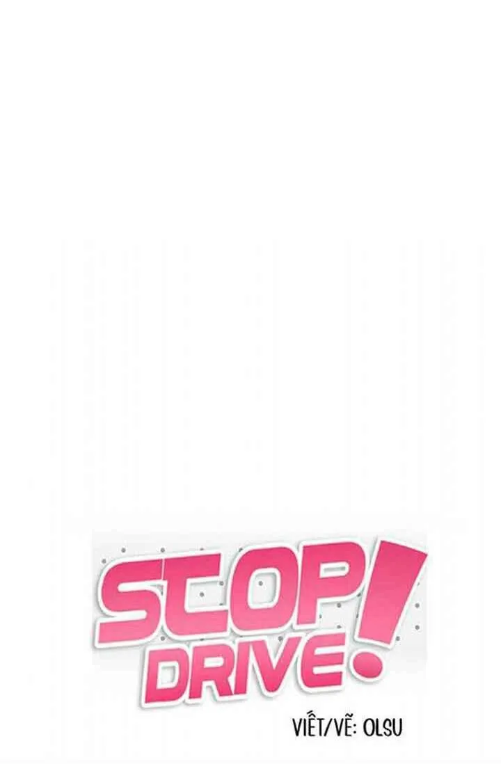 Dừng Lại, Tài Xế Chapter 27 Trang 8