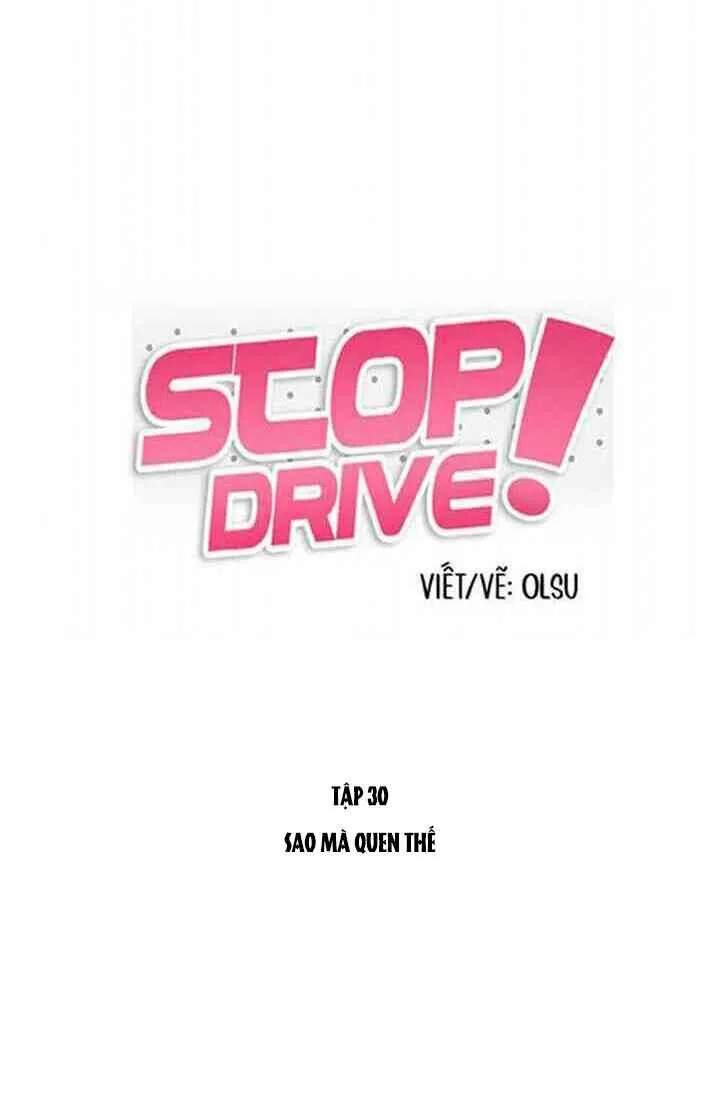 Dừng Lại, Tài Xế Chapter 30 Trang 9
