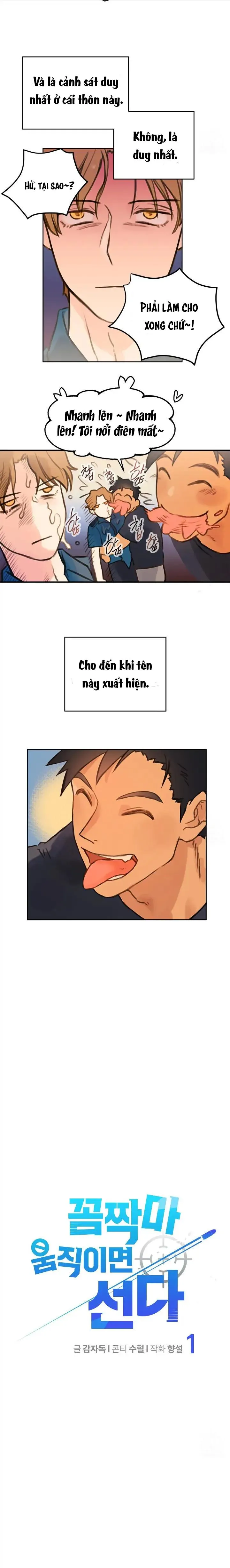 [Hoàn] Đứng Yên, Không Tôi Sẽ Nổ Súng Chapter 1 Trang 7