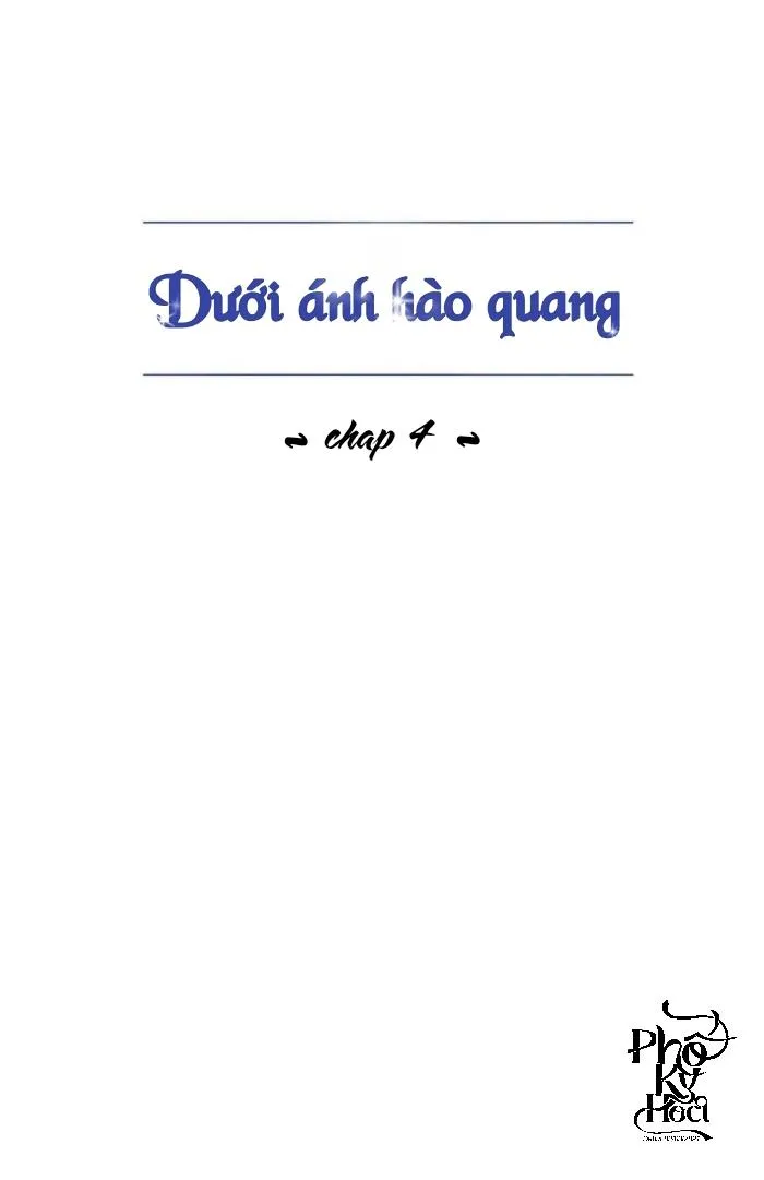 Dưới Ánh Hào Quang Chapter 4 Trang 4