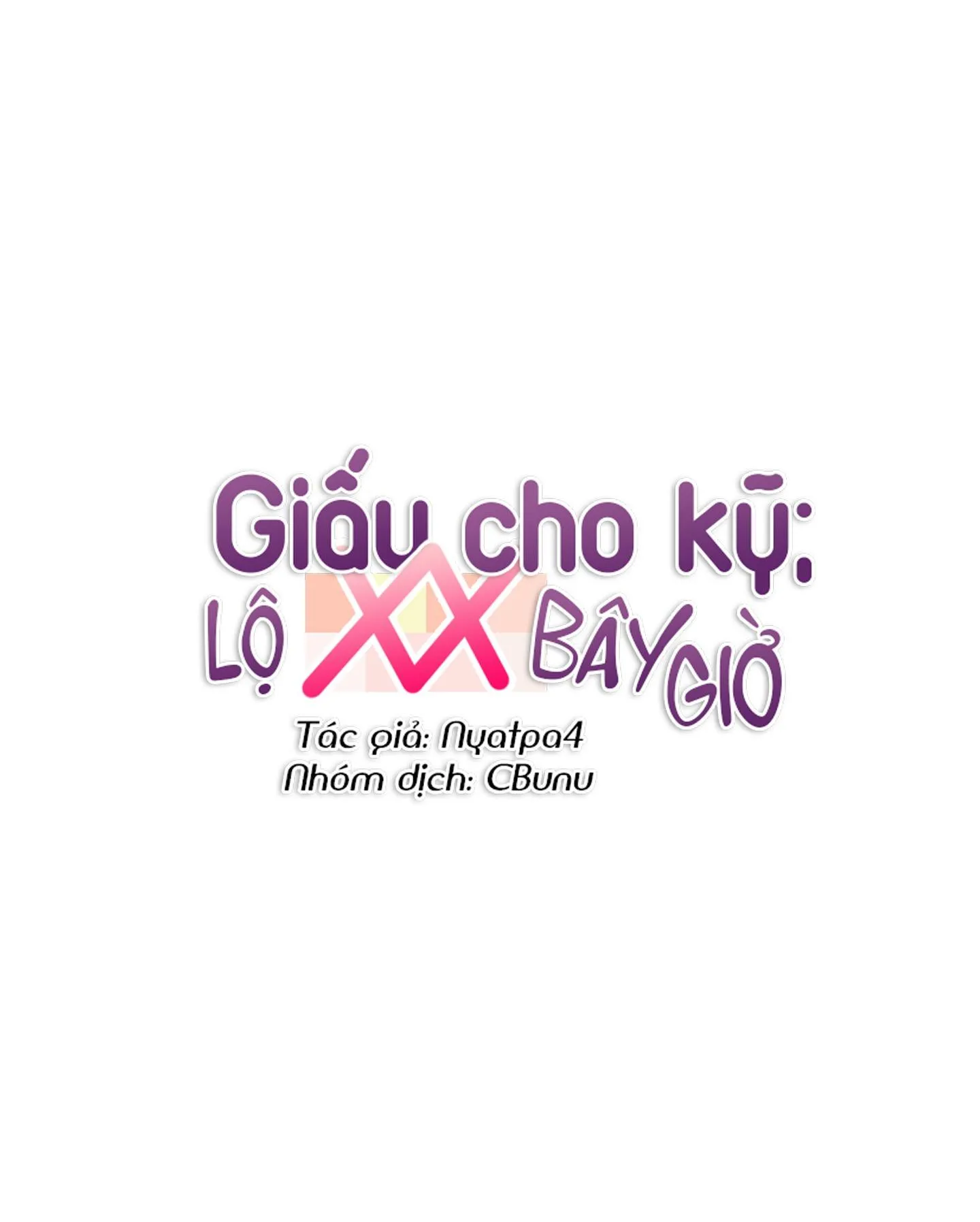 Giấu cho kỹ; lộ XX bây giờ Chapter 2 Trang 24