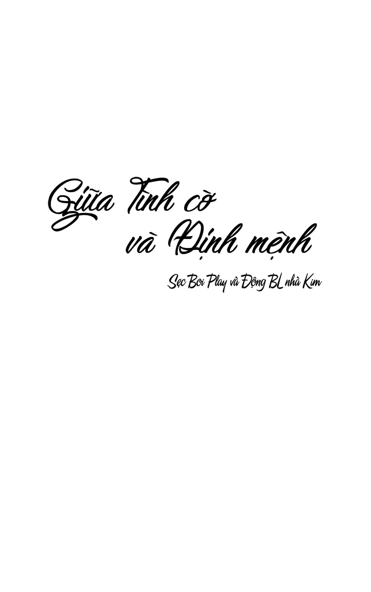 GIỮA TÌNH CỜ VÀ ĐỊNH MỆNH Chapter 2 Trang 22