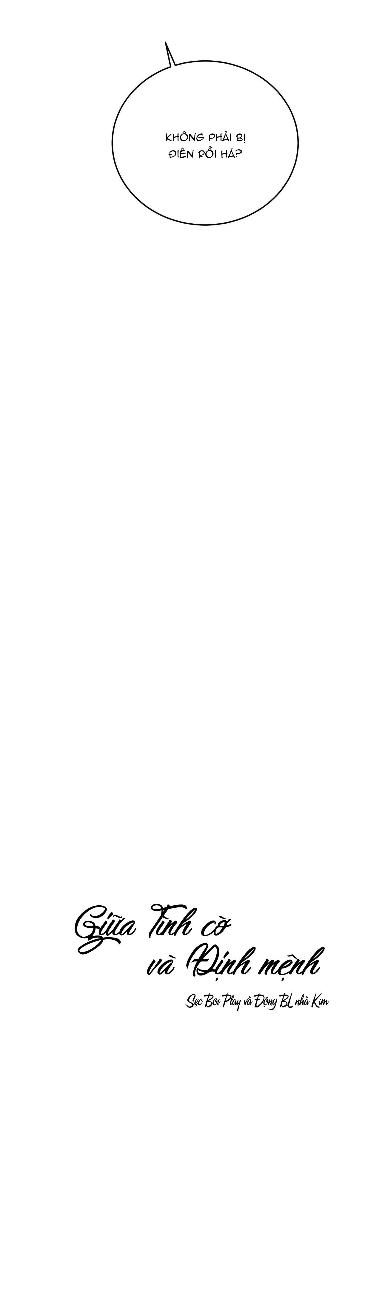 GIỮA TÌNH CỜ VÀ ĐỊNH MỆNH Chapter 42 Trang 25
