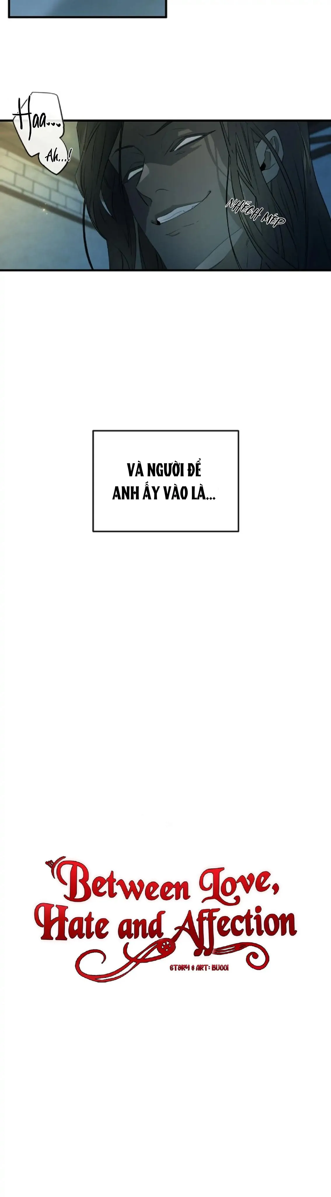 Giữa Yêu, Ghét và Hận Thù [HOÀN] Chapter 1 Trang 7