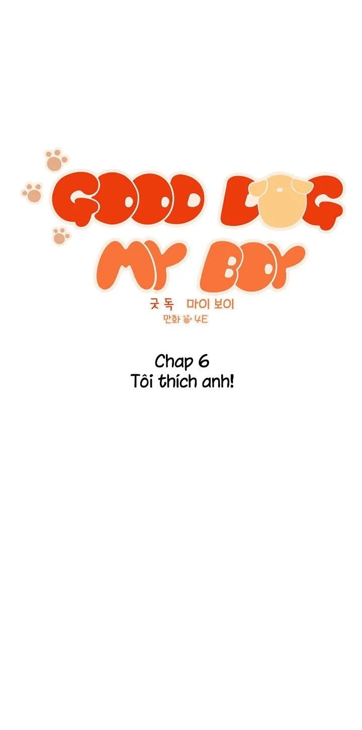 Good dog , my boy Chapter 6 Trang 14