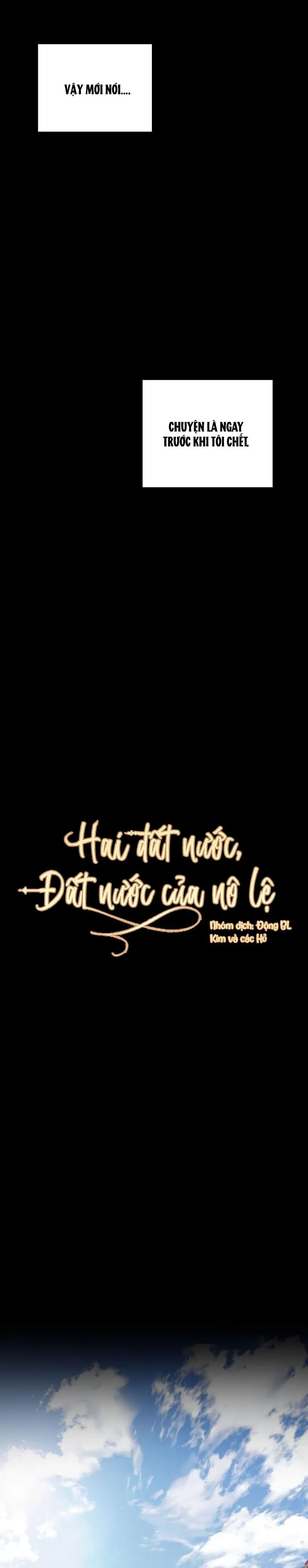 HAI ĐẤT NƯỚC, ĐẤT NƯỚC CỦA NÔ LỆ Chapter 1 Trang 10
