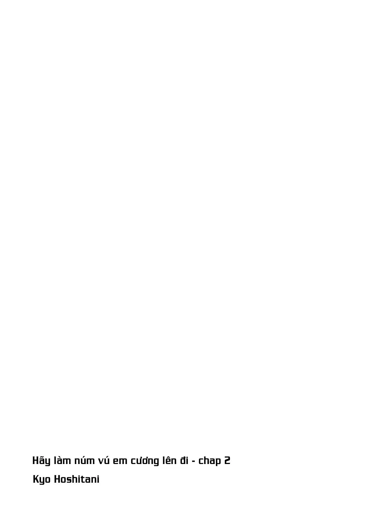 Hãy Làm Núm Vú Em Cương Lên Đi! Chapter 2 Trang 26