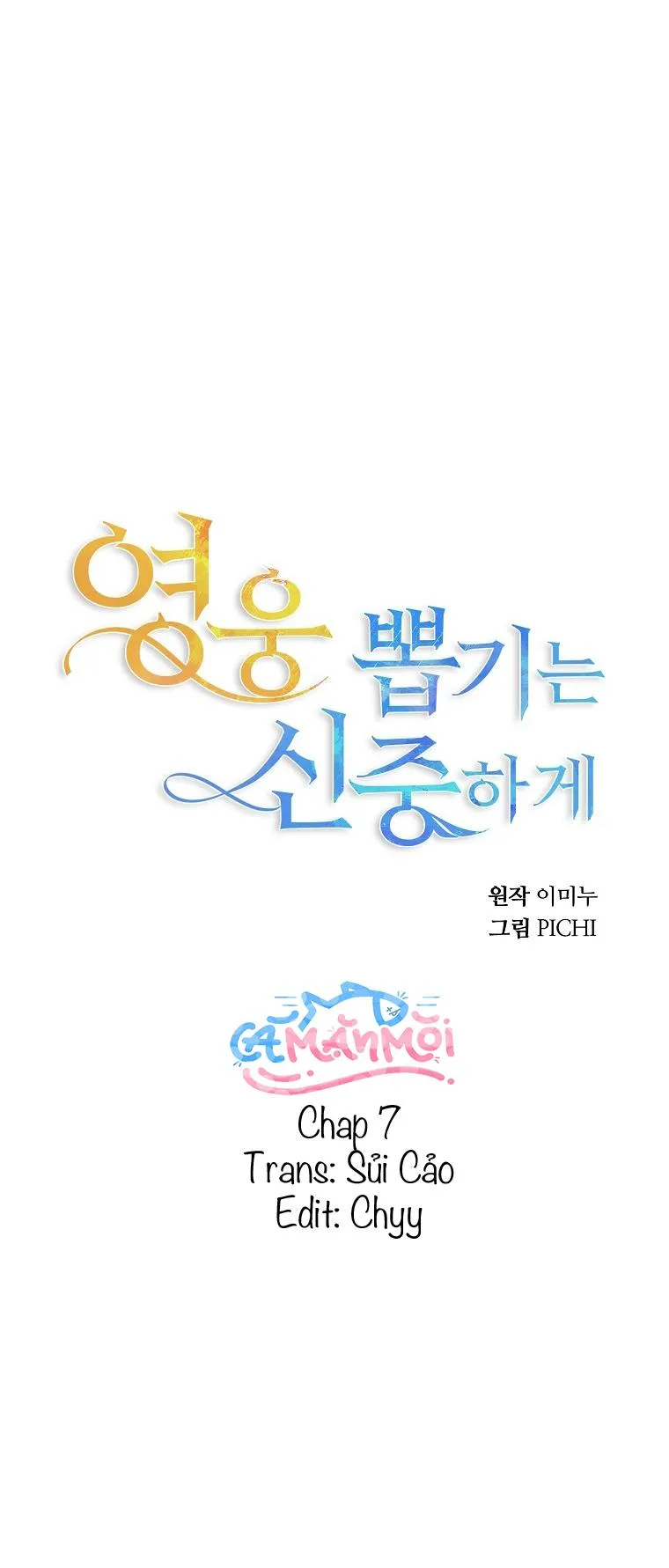 Hãy Lựa Chọn Anh Hùng Của Bạn Thật Cẩn Thận Chapter 7 Trang 12