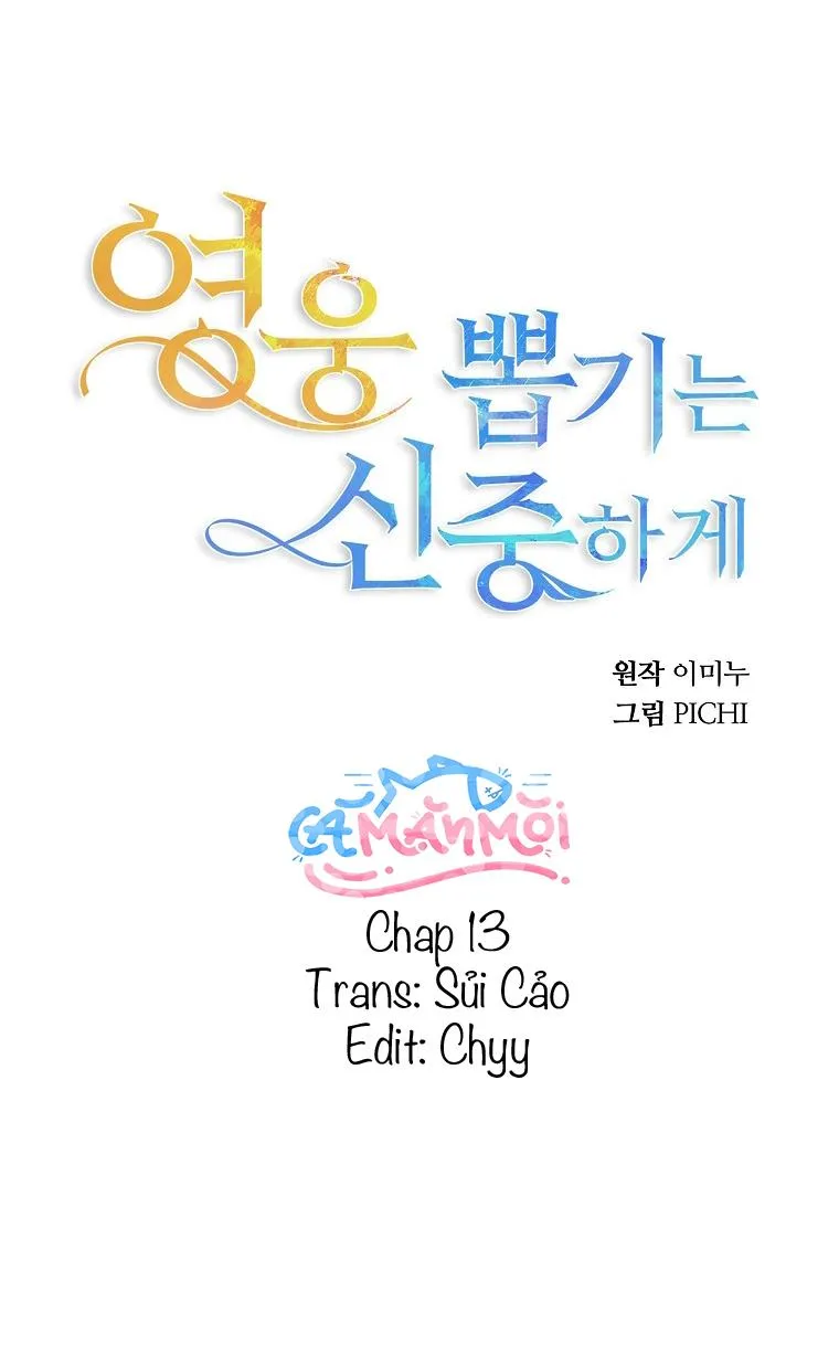 Hãy Lựa Chọn Anh Hùng Của Bạn Thật Cẩn Thận Chapter 13 Trang 45