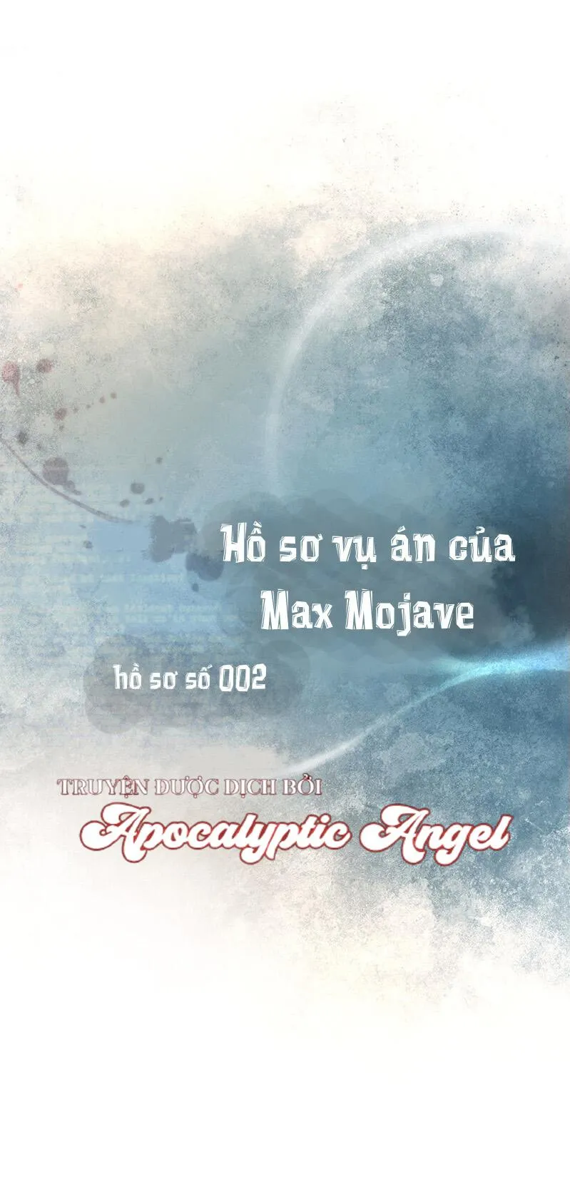 Hồ Sơ Vụ Án Của Max Mojave Chapter 2 Trang 5
