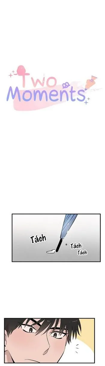 [HOÀN] Hai Khoảnh Khắc Chapter 2 Trang 3