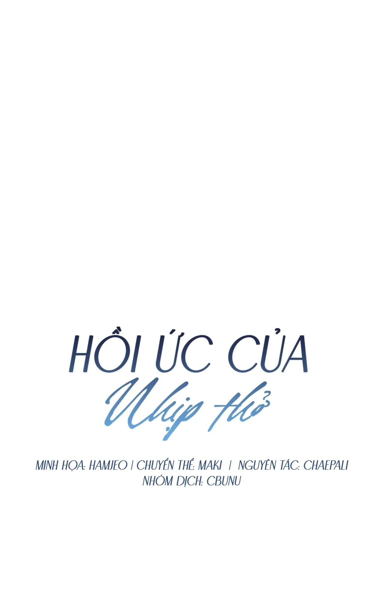 Hồi Ức Của Nhịp Thở Chapter 20 Trang 44