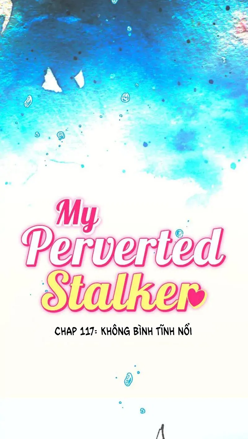 Kẻ Theo Dõi Biến Thái Của Tôi Chapter 117 Trang 9