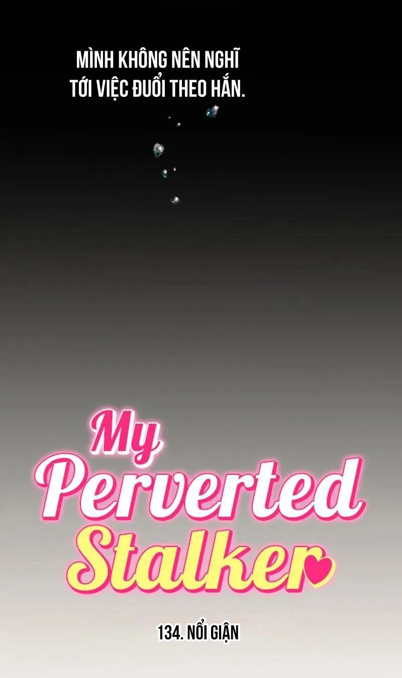 Kẻ Theo Dõi Biến Thái Của Tôi Chapter 134 Trang 9