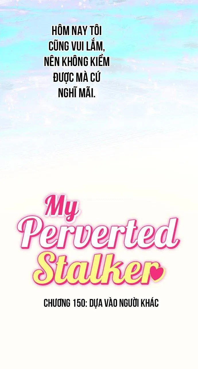 Kẻ Theo Dõi Biến Thái Của Tôi Chapter 150 Trang 9