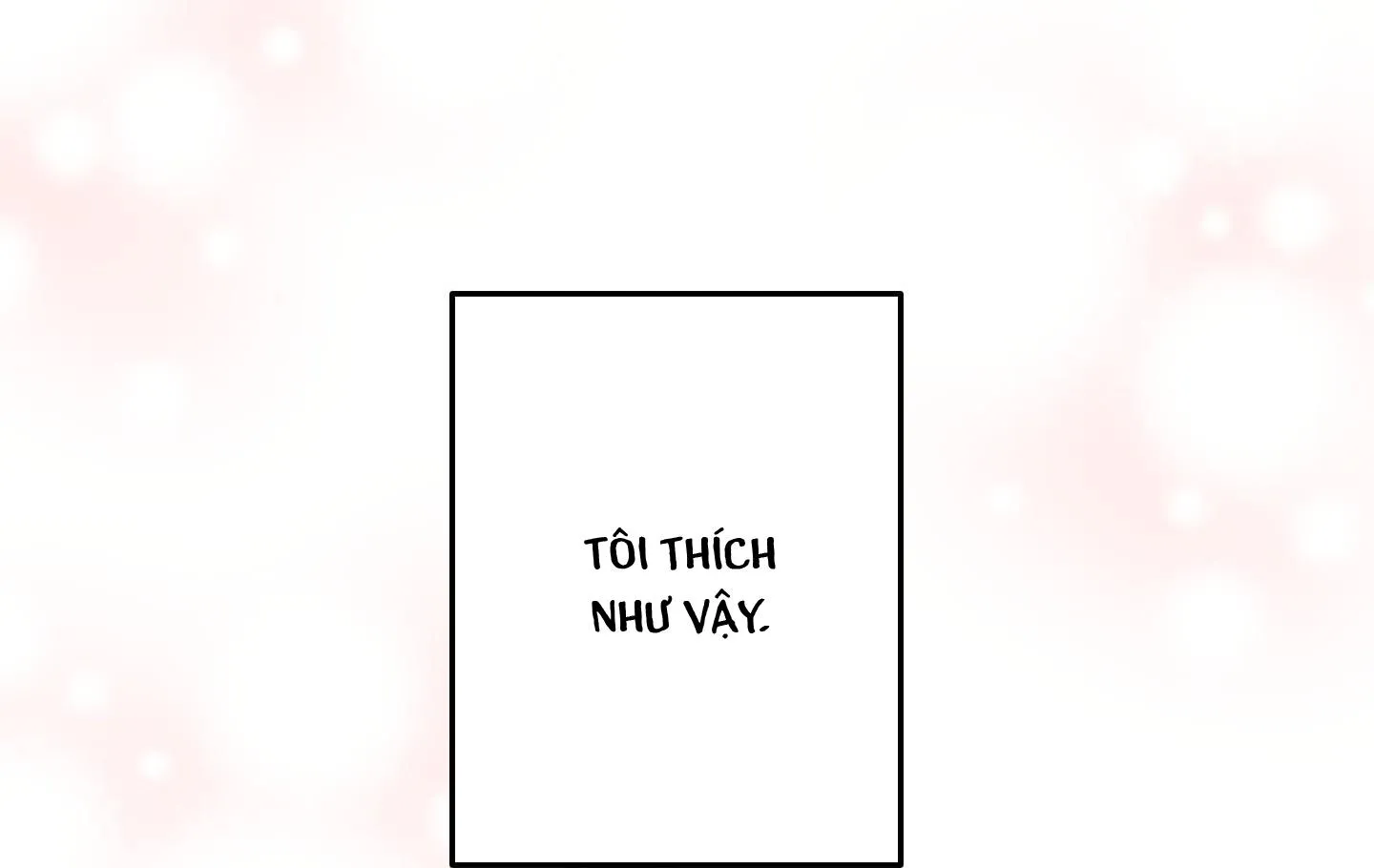 |DROP| Kết hôn với bạn trai cũ Chapter 25 Trang 62