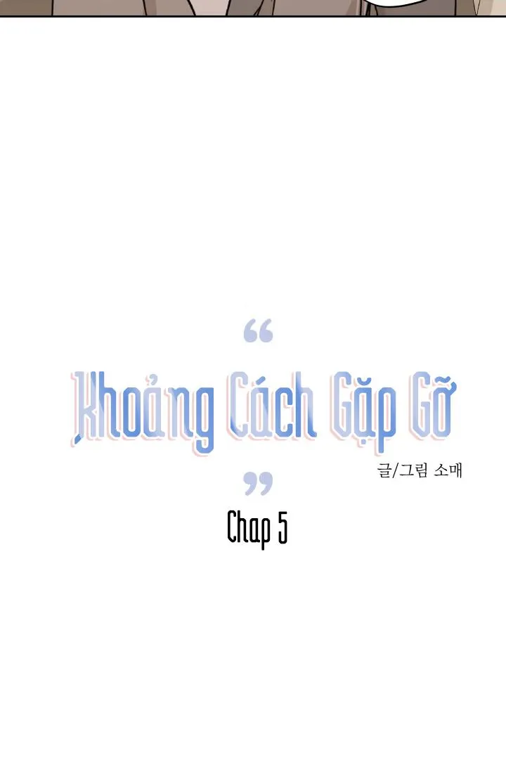 Khoảng Cách Gặp Gỡ Chapter 5 Trang 21