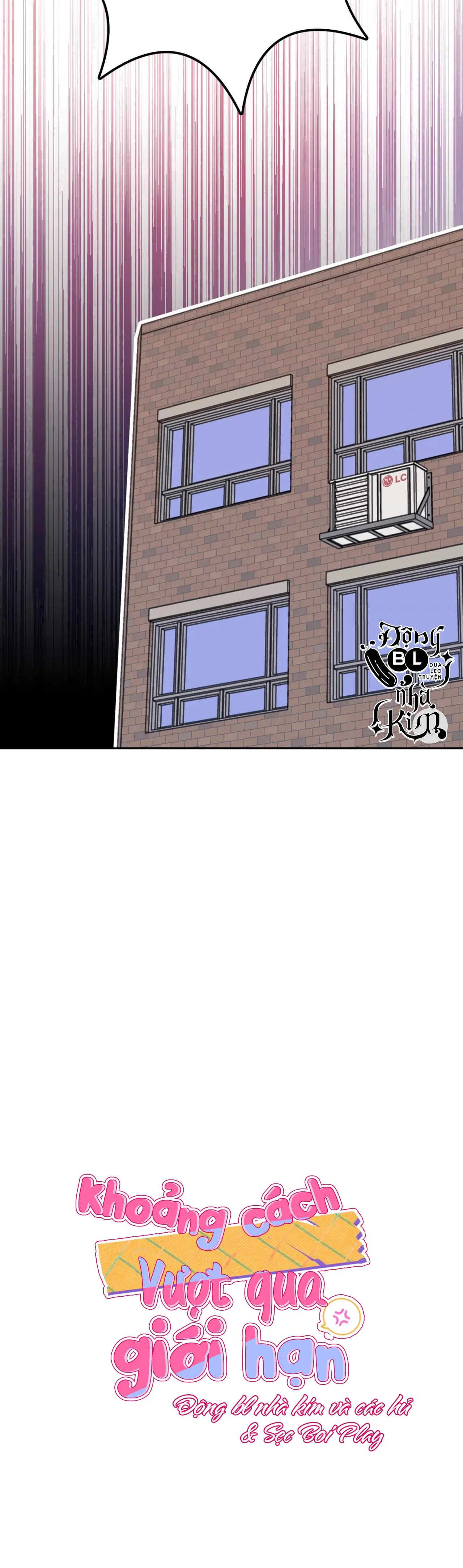 KHOẢNG CÁCH VƯỢT QUA GIỚI HẠN Chapter 4 Trang 9