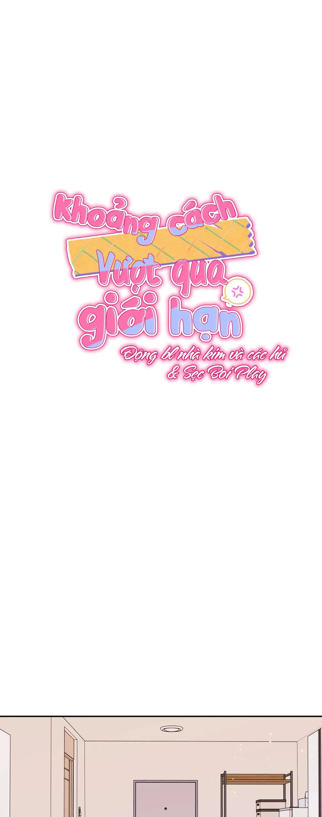 KHOẢNG CÁCH VƯỢT QUA GIỚI HẠN Chapter 6 Trang 23