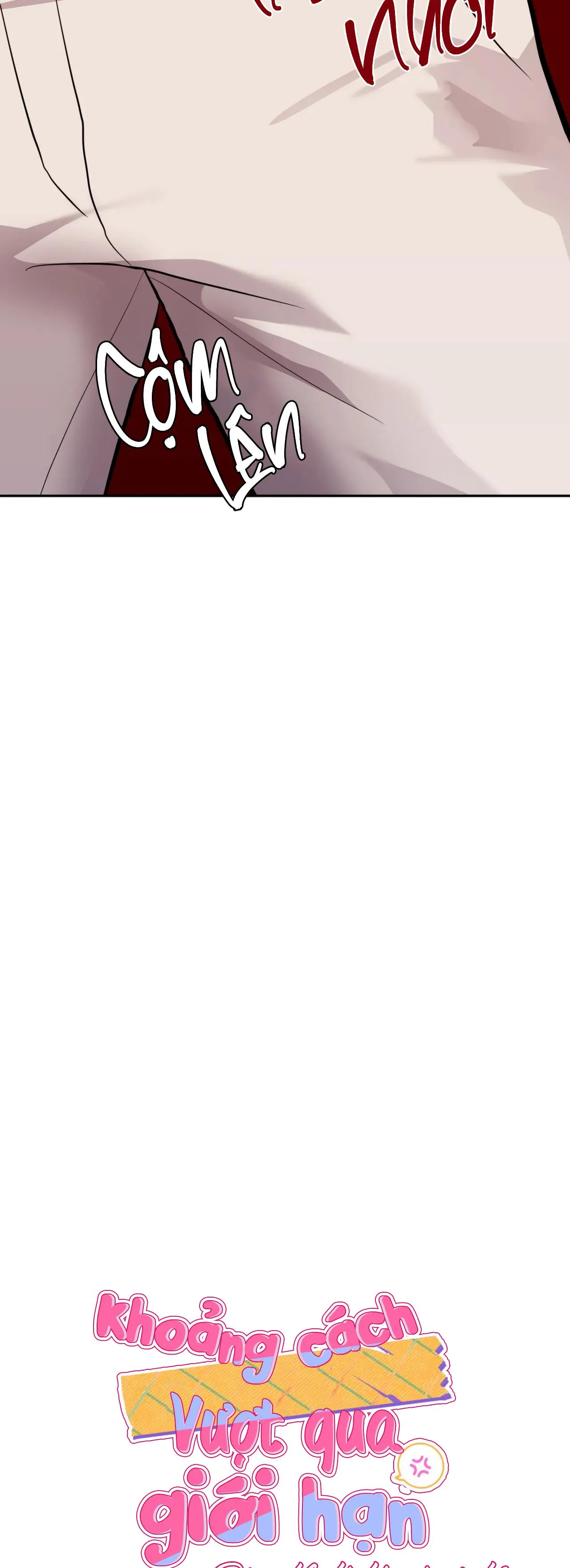 KHOẢNG CÁCH VƯỢT QUA GIỚI HẠN Chapter 17 Trang 8
