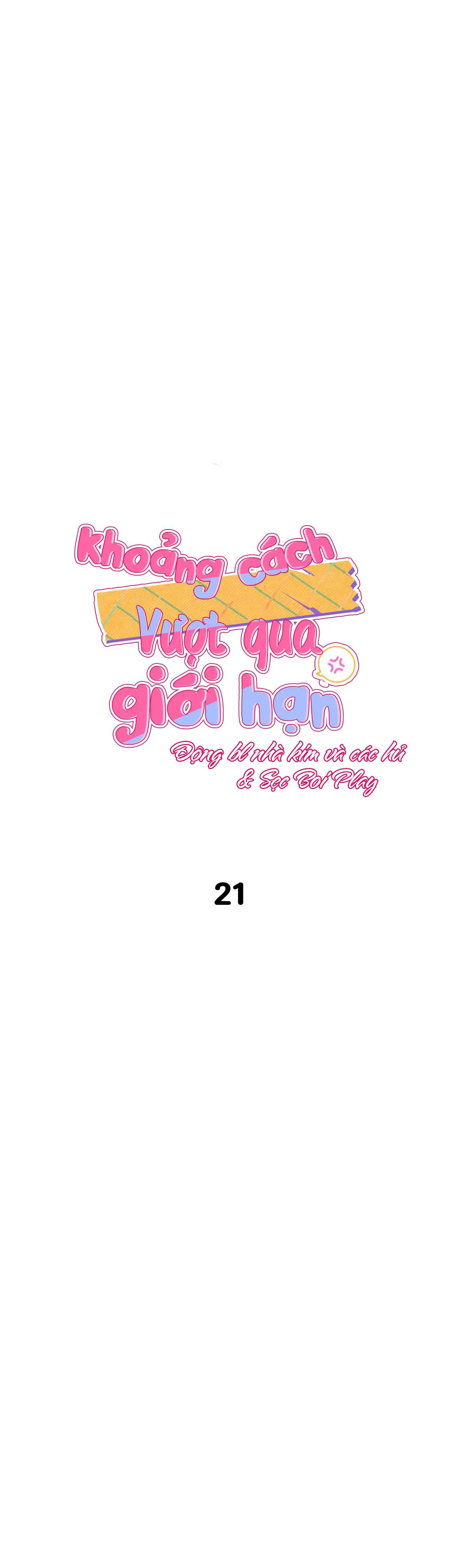 KHOẢNG CÁCH VƯỢT QUA GIỚI HẠN Chapter 21 Trang 14