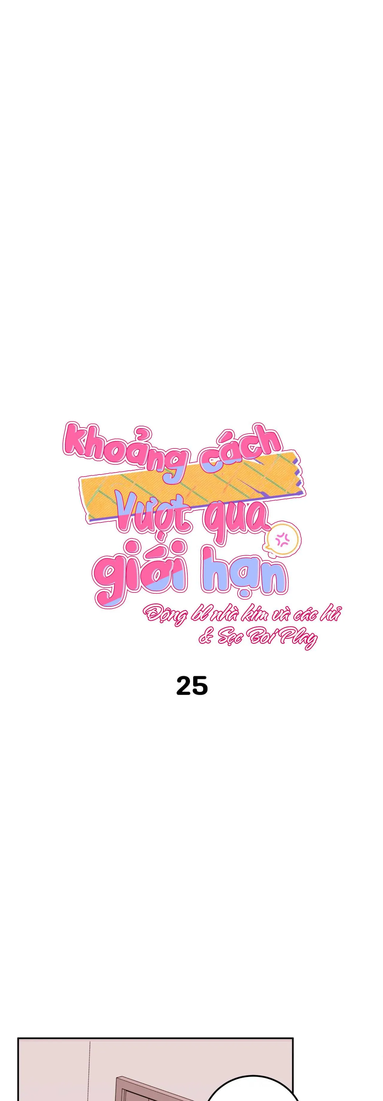 KHOẢNG CÁCH VƯỢT QUA GIỚI HẠN Chapter 25 Trang 12