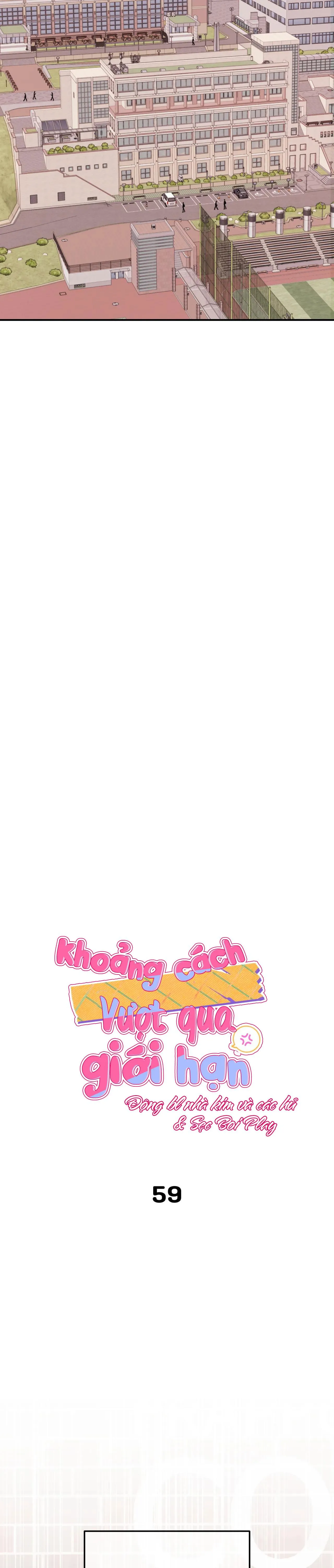 KHOẢNG CÁCH VƯỢT QUA GIỚI HẠN Chapter 59 Trang 4