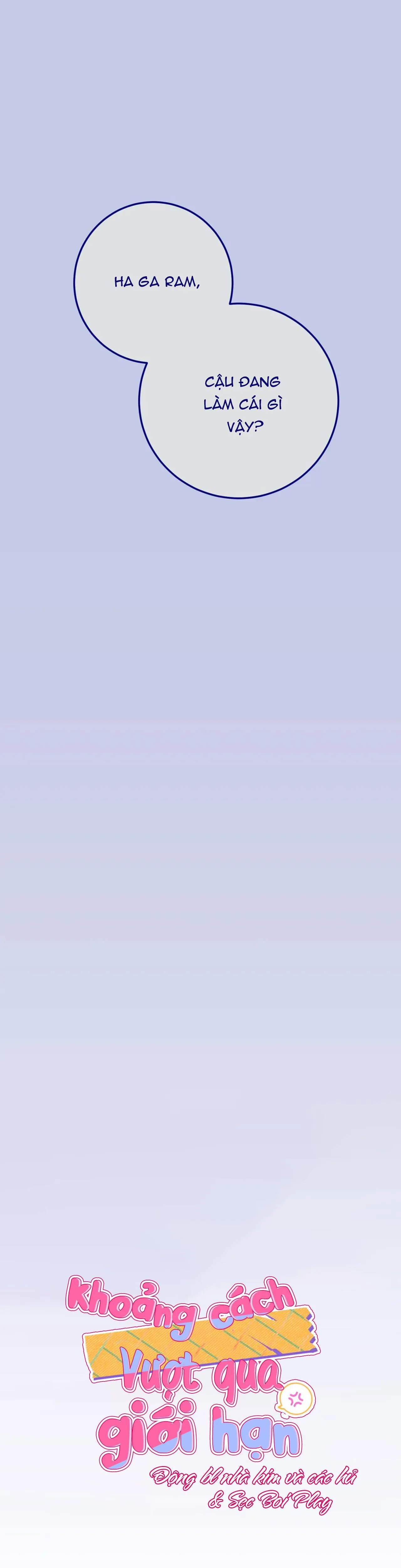 KHOẢNG CÁCH VƯỢT QUA GIỚI HẠN Chapter 62 Trang 5