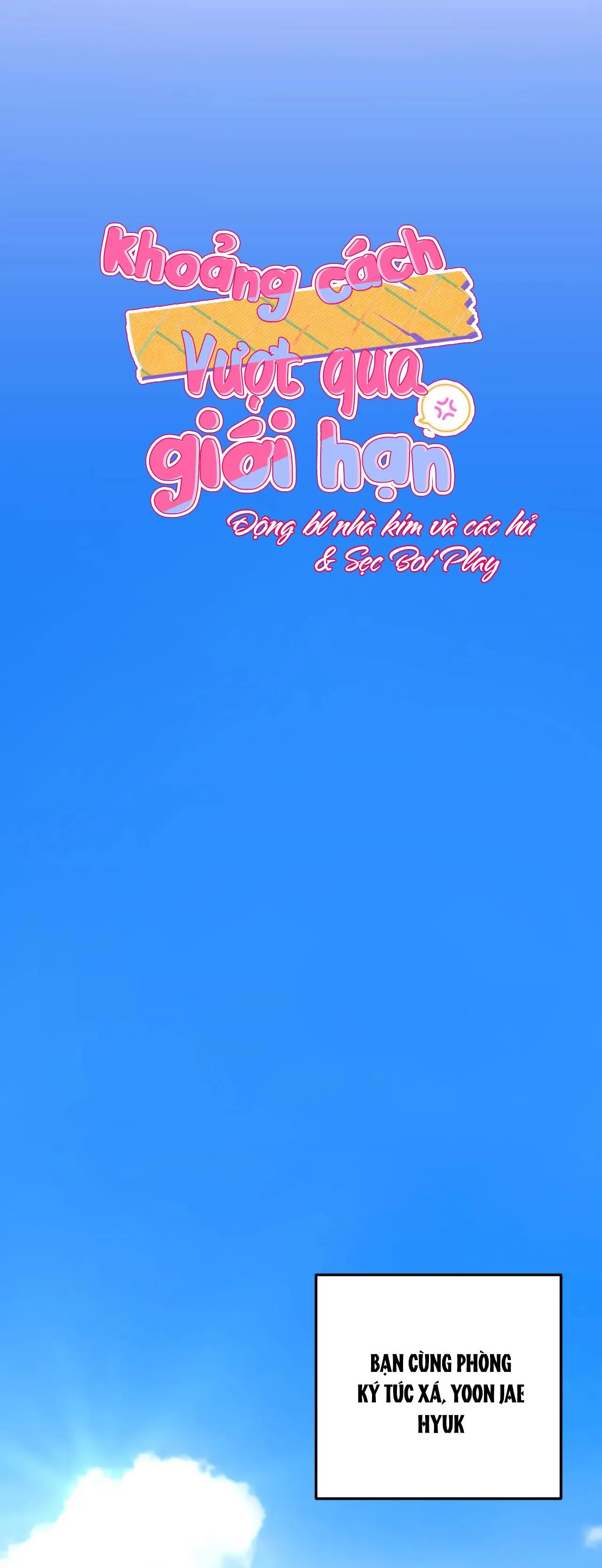 KHOẢNG CÁCH VƯỢT QUA GIỚI HẠN Chapter 1 Trang 16