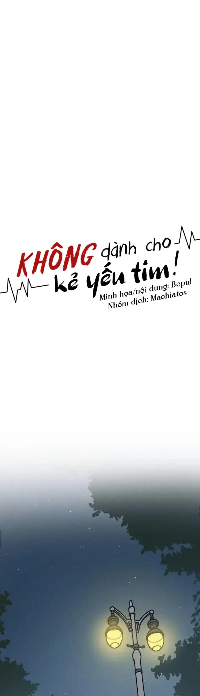 Không Dành Cho Kẻ Yếu Tim Chapter 12 Trang 4