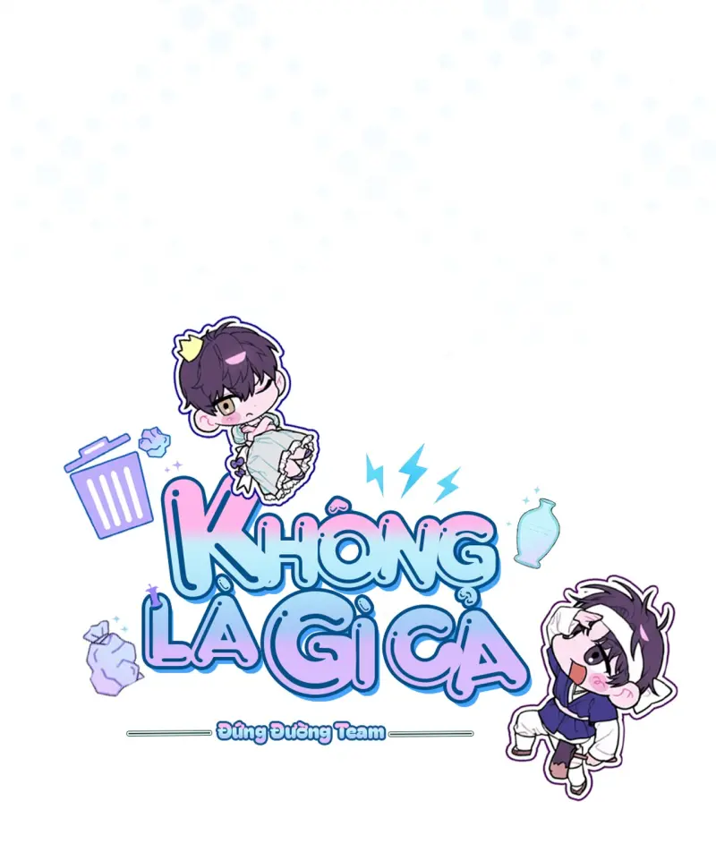 KHÔNG LÀ GÌ CẢ... Chapter 3 Trang 13