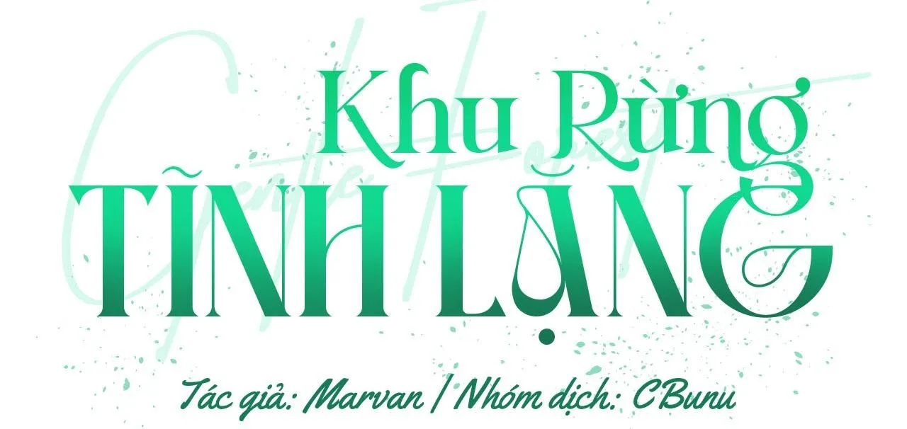 Khu Rừng Tĩnh Lặng Chapter 7 Trang 3