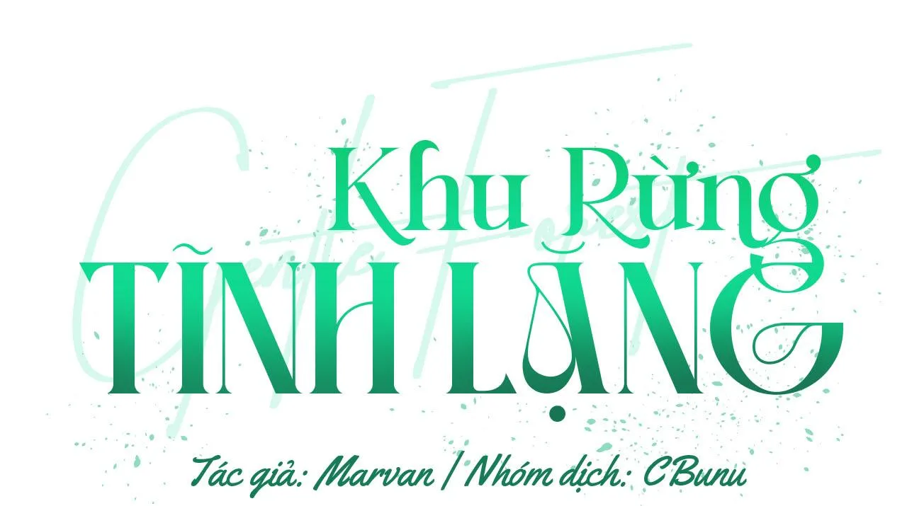 Khu Rừng Tĩnh Lặng Chapter 10 Trang 3