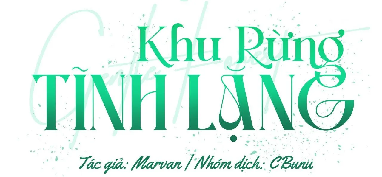 Khu Rừng Tĩnh Lặng Chapter 15 Trang 3