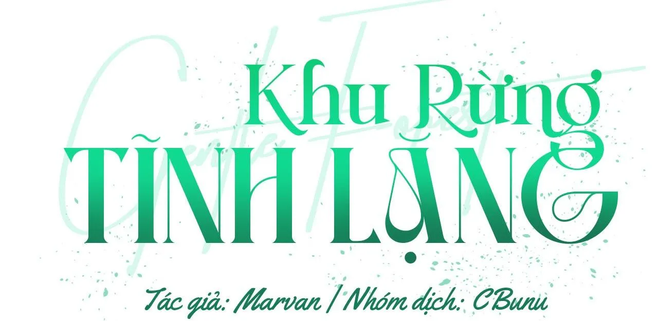 Khu Rừng Tĩnh Lặng Chapter 32 Trang 3