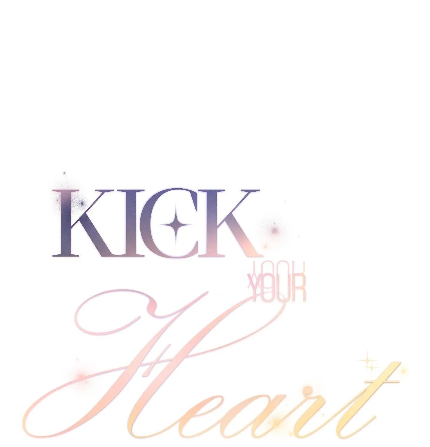 Kick your heart Chapter 35 Trang 7