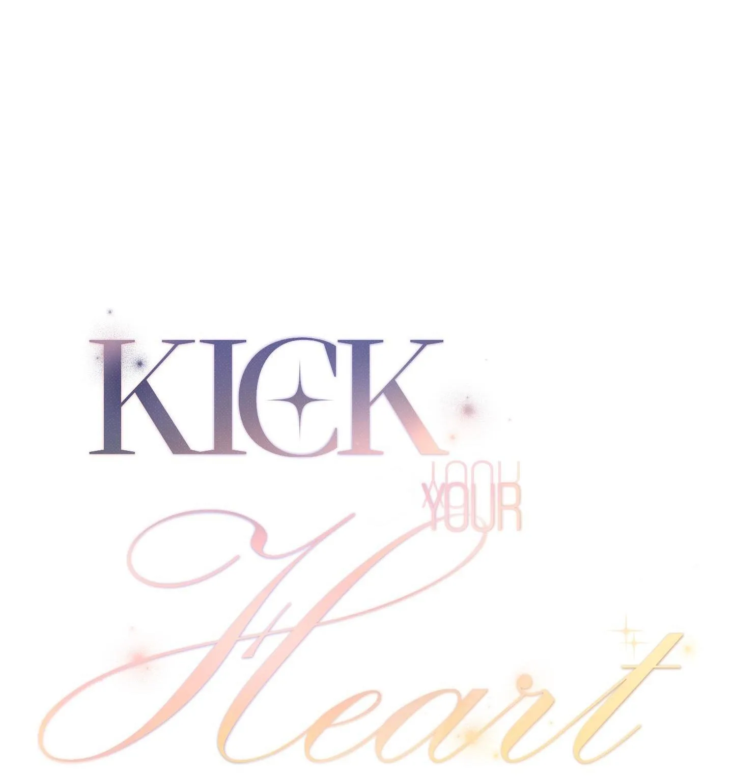 Kick your heart Chapter 44 Trang 9