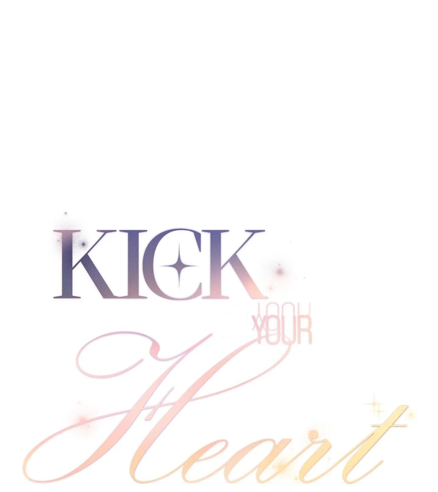 Kick your heart Chapter 46 Trang 3