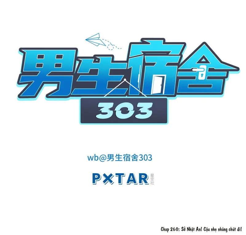 Ký túc xá nam phòng 303 Chapter 260 Trang 9