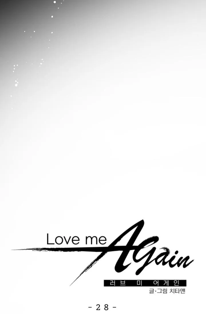 YÊU EM THÊM LẦN NỮA (LOVE ME AGAIN) Chapter 28 Trang 12