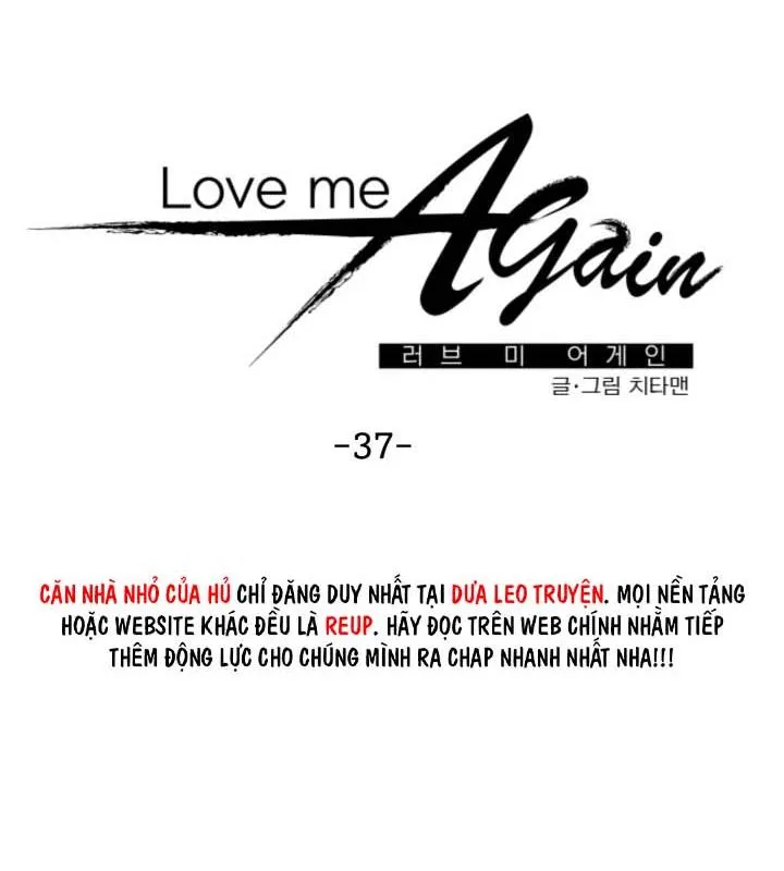 YÊU EM THÊM LẦN NỮA (LOVE ME AGAIN) Chapter 37 Trang 19