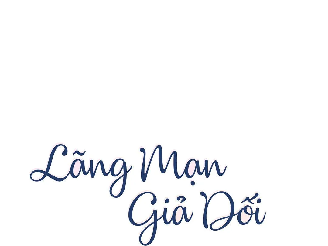 Lãng Mạn Giả Dối Chapter 1 Trang 53