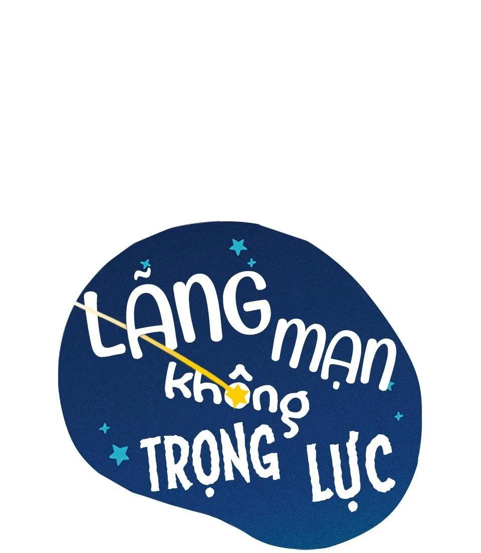 LÃNG MẠN KHÔNG TRỌNG LỰC Chapter 20 Trang 4