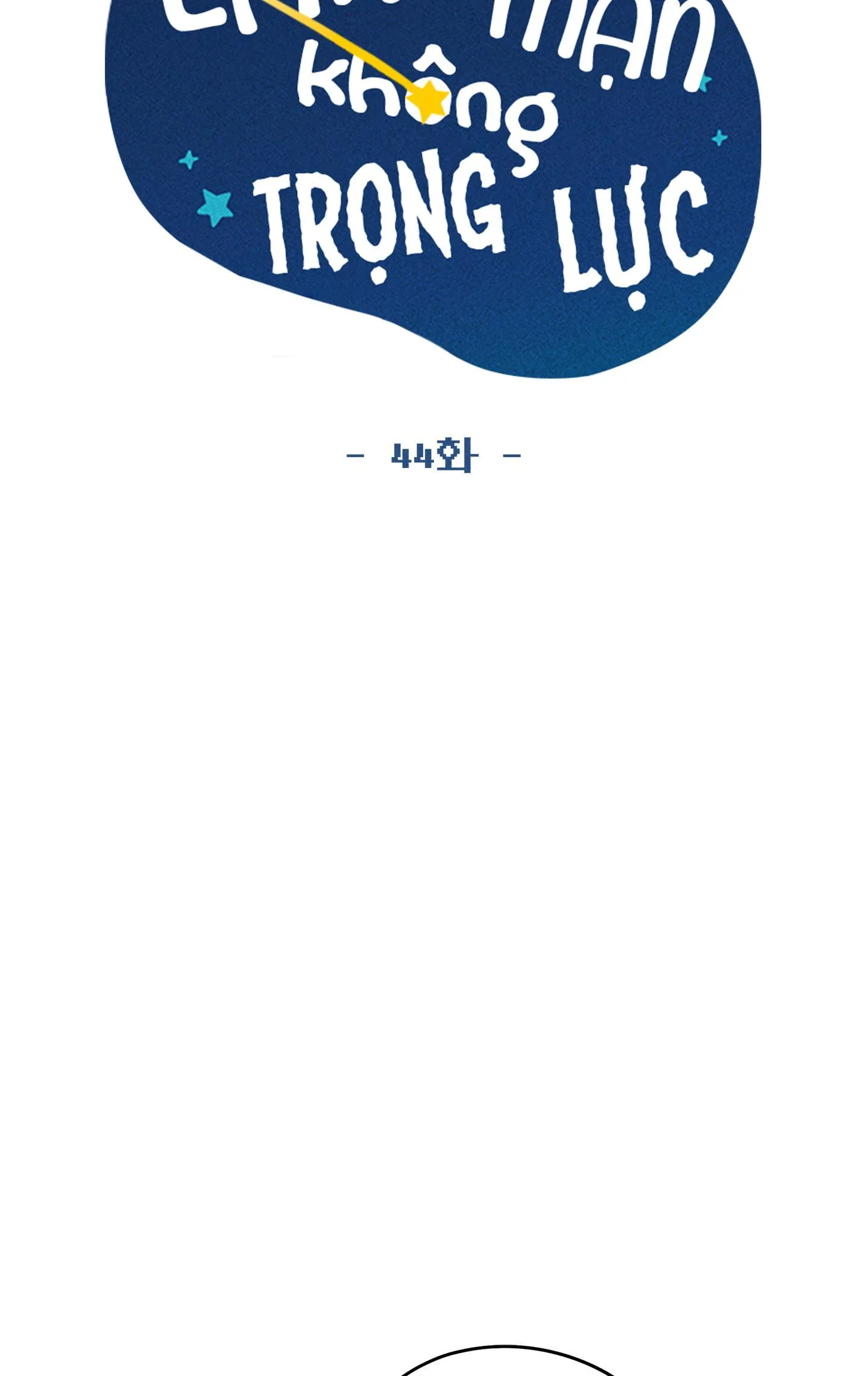 LÃNG MẠN KHÔNG TRỌNG LỰC Chapter 44 Trang 5