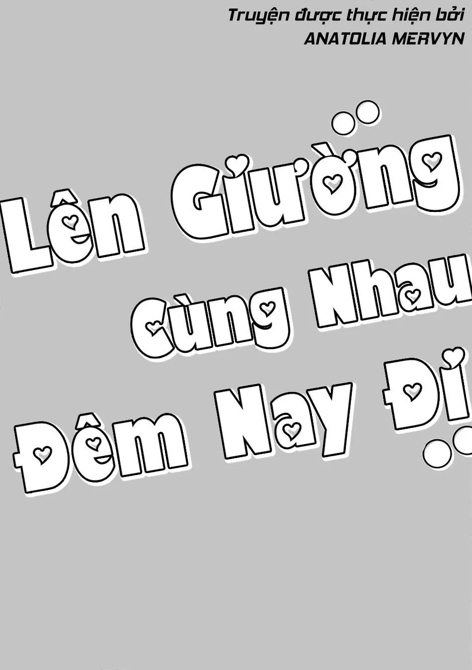 Lên Giường Cùng Nhau Đêm Nay Đi Chapter 6 Trang 40