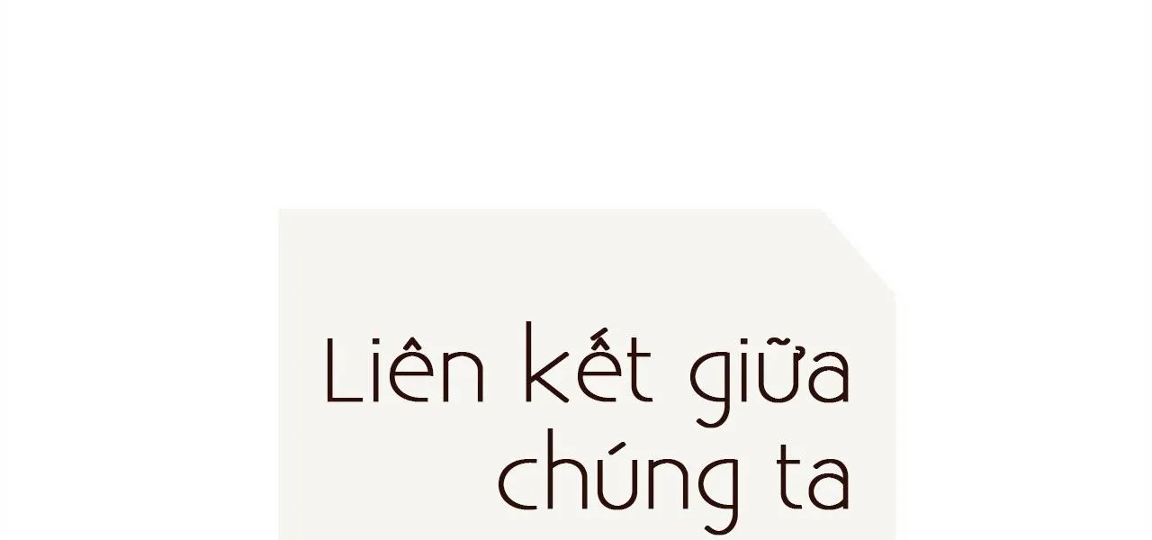 Liên Kết Giữa Chúng Ta Chapter 28 Trang 72