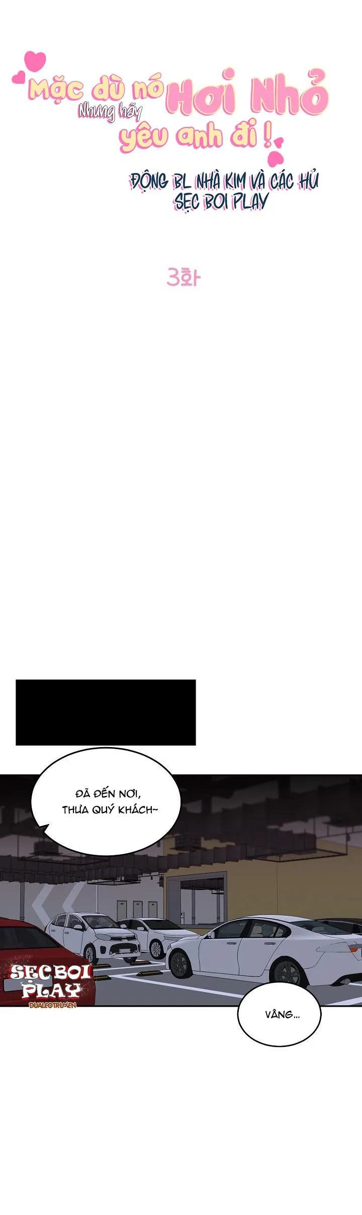 MẶC DÙ NÓ HƠI NHỎ NHƯNG HÃY YÊU ANH ĐI Chapter 3 Trang 19